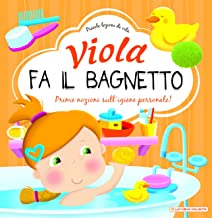 VIOLA FA IL BAGNETTO