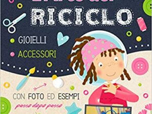 L'ARTE DEL RICICLO